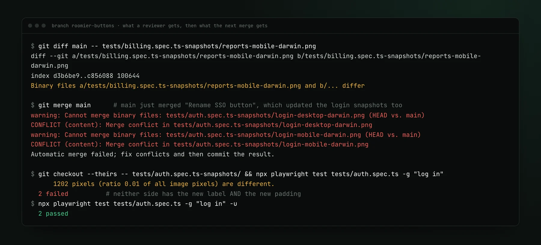 A terminal on the roomier-buttons branch. git diff on a snapshot prints only that the binary files differ. git merge main then stops with Cannot merge binary files and a content conflict in both login snapshots. Taking main's version still fails the login tests by 1202 pixels, and regenerating with -u makes them pass.