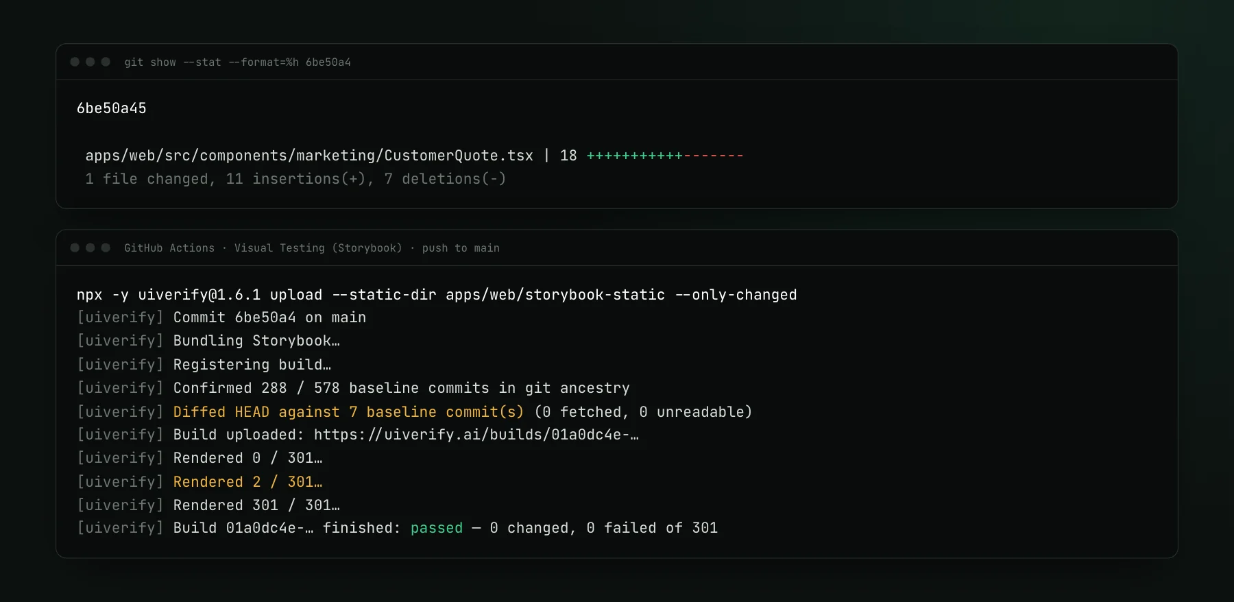 Terminal output: git show lists one changed file, CustomerQuote.tsx, and the uiverify upload log with --only-changed diffs HEAD against 7 baseline commits, sits at Rendered 2 of 301, and finishes passed with 0 changed of 301.